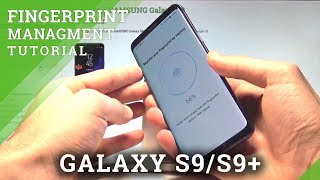 How to Add Fingerprint in SAMSUNG Galaxy S9 - Fingerprint Sensor