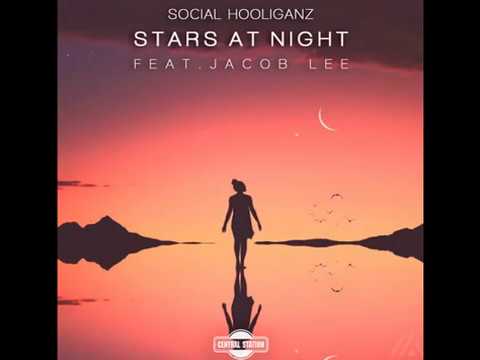 Social Hooliganz - Stars at Night (Feat Jacob Lee Original_Mix)