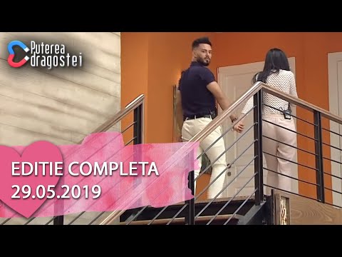 Puterea dragostei (29.05.2019) - Editie COMPLETA