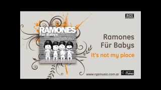 Ramones Für Babys - It&#39;s not my place