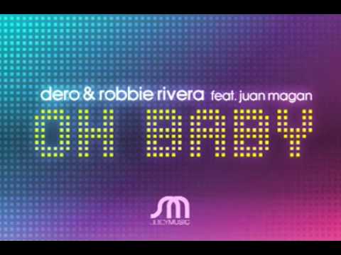 Dero  Rivera Feat Juan Magan - Oh Baby
