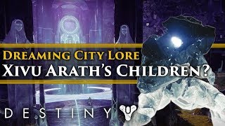 Destiny 2 Forsaken lore: The Taken War for the Dreaming City! Xivu Arath