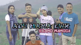 Download lagu Lagu_Joget_Terbaru_2021||Adu_Mama_E||Thiano_Nangga_Remix #Thianonangga #Ngusumanaofficial mp3