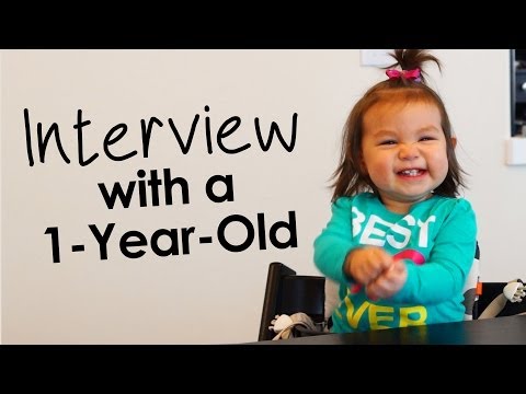 Interview with a one year old - Hilarious!