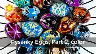 Beginner attempts at Pysanky: Ukrainian Egg Decorating Part 2, color dyes