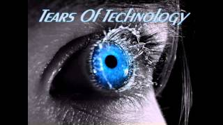 Tears Of Technology BreakBeat Mix