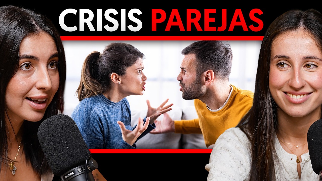 La GRAN CRISIS de las PAREJAS: TINDER, INFIDELIDADES y PÉRDIDA de VALORES