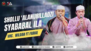 Download lagu SHOLLU'ALANUR   SYABABAL ILA || VOC : WILDAN Ft FARUQ mp3