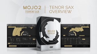 Video thumbnail for MOJO 2: Tenor Saxophone Overview by vir2instruments