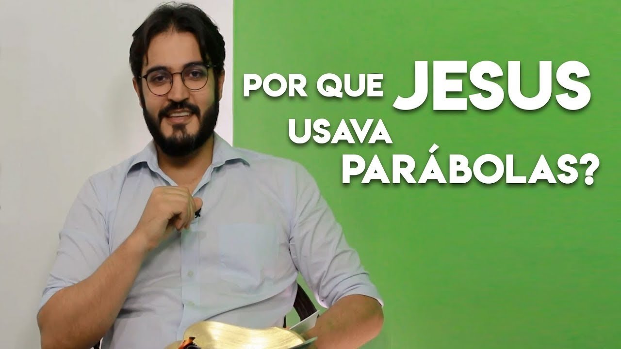 POR QUE JESUS ENSINAVA USANDO PARÁBOLAS? | VIDA CRISTÃ