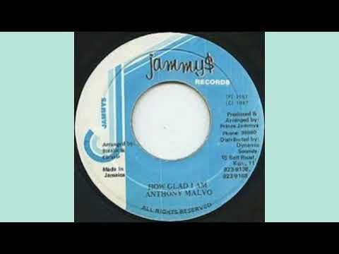 Anthony Malvo ~ How Glad I Am ~