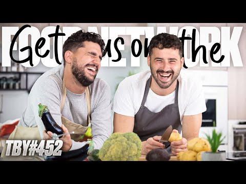 Put Us On The Food Network | The Basement Yard #452