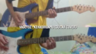 Download lagu Vagetoz Kehadiranmu Cover Gitar... mp3