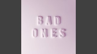 Bad Ones (feat. Tegan and Sara)