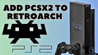 How To Play PS2 games in RetroArch using PCSX2