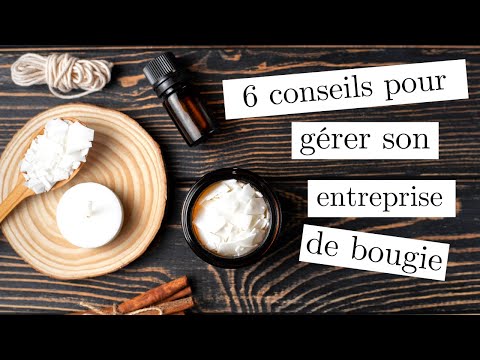 Ce que j'aurai aimé savoir avant de lancer mon entreprise - Fabriquer et vendre des bougies - Ep 6