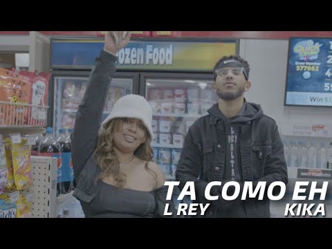 L Rey - Ta Como Eh ft. Kika (Official Video)