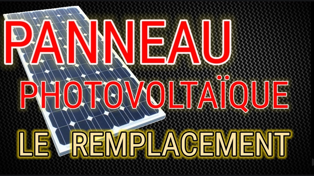 79# REMPLACER UN PANNEAU SOLAIRE | AUTONOMIE | EXPLICATIONS SUR MON INSTALLATION.