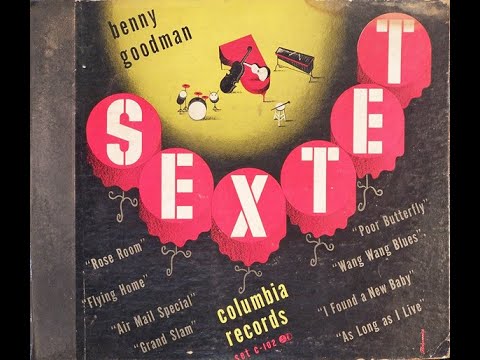 1944 - Benny Goodman Sextet - Air mail special