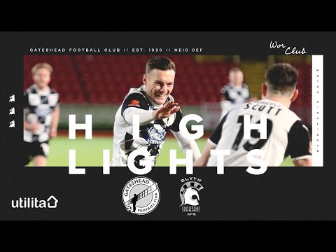 Gateshead 3-0 Blyth Spartans Vanarama National League North 2021/22