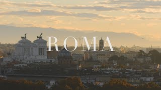 ROMA | GH4 Travel Film