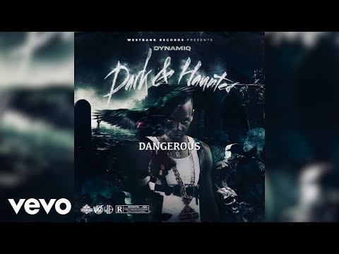 DynamiQ - Dangerous (Audio) ft. Jahllano
