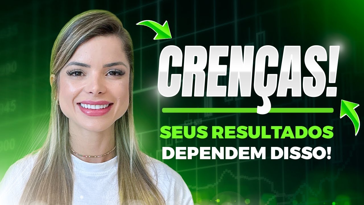CRENÇAS LIMITANTES - ENTENDA QUAIS TE IMPEDEM DE TER RESULTADOS - OPÇÕES BINÁRIAS