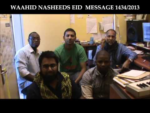 Waahid Nasheeds Eid Message 1434/2013 for ITV South Africa