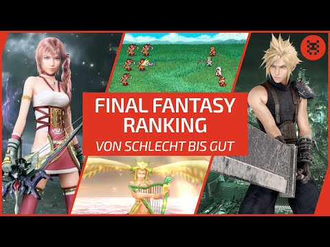 FINAL FANTASY RANKING - Welcher ist der BESTE Teil?