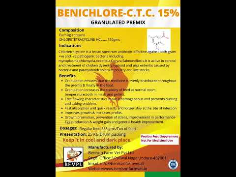 BENICHLORE- CTC 15% : Growth Promoter and better FCR, For Poultry Farm, Packaging Type: PP Bag