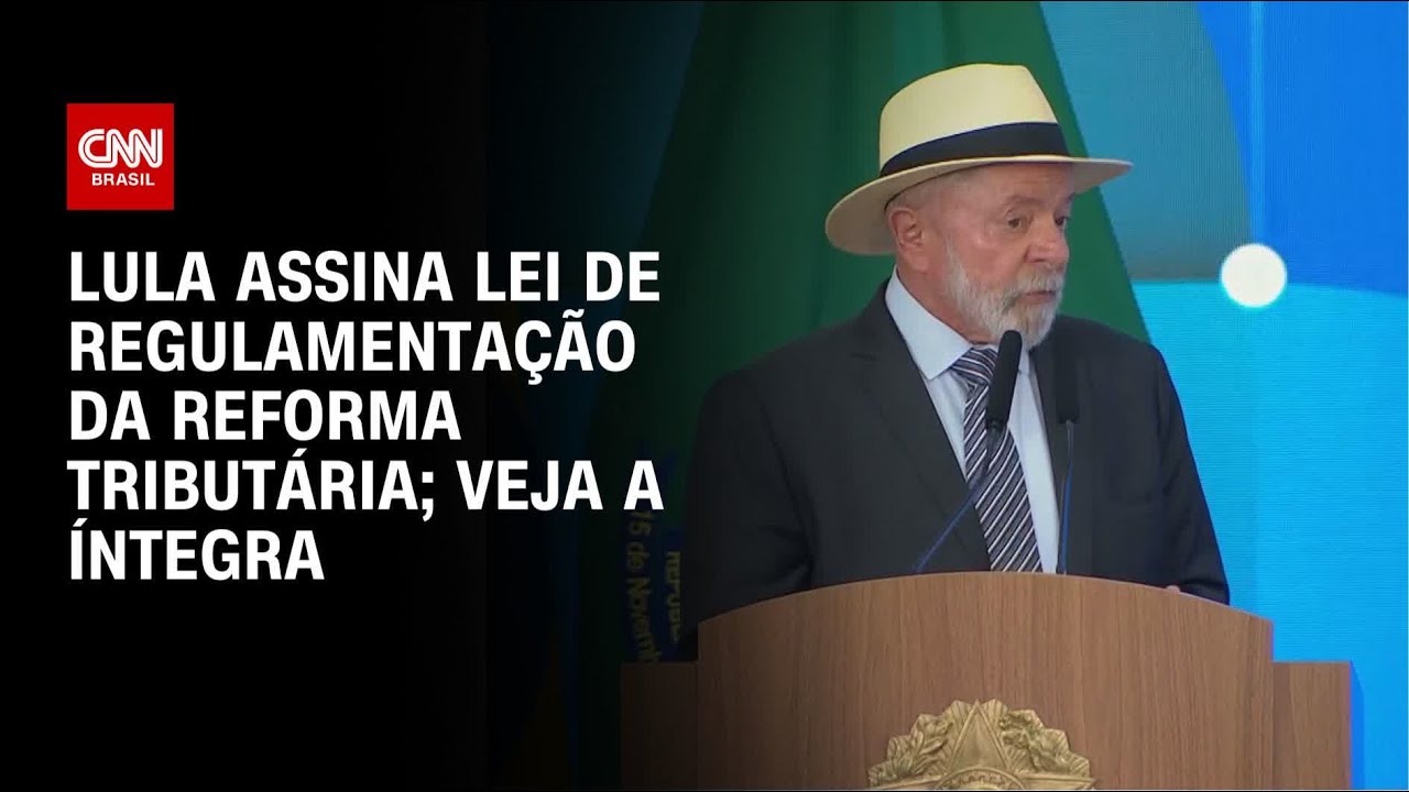 Lula assina lei de regulamentação da reforma tributária; veja a íntegra  | CNN 360º