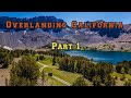 Overlanding California  - Part 1 -