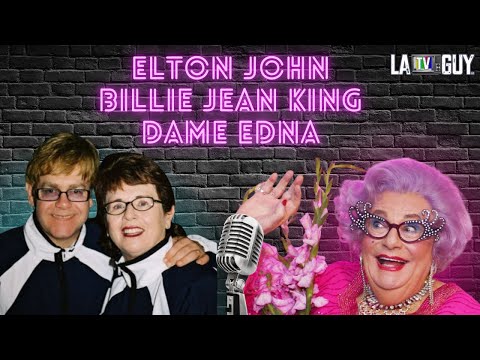 Elton John, Billie Jean King, and Dame Edna