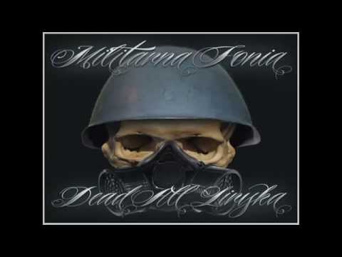 13. Militarna Fonia - Dead all liryka