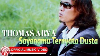 Download lagu Thomas Arya - Sayangmu Ternyata Dusta [  HD] mp3