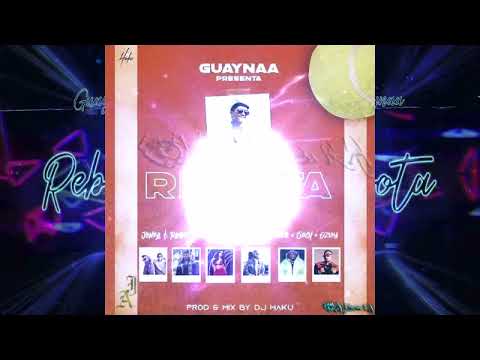 Guaynaa Ft. Jowell y Randy, Ozuna, Nicky Jam, Becky G, Farruko, Sech - Rebota Remix (Full Versión)