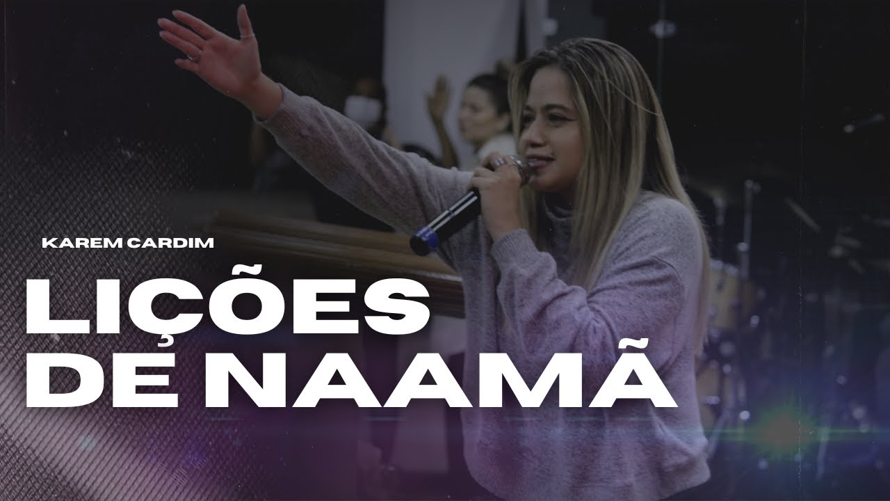 Lições de Naamã // Karem Cardim
