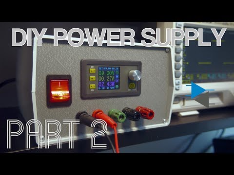 DIY Lab Power Supply - DPS 5015 (Part 2)