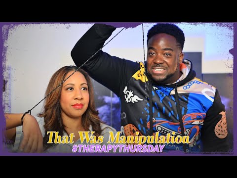That Was Manipulation | Therapy Thursday | Jerry & Tanisha Flowers