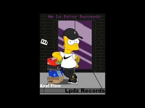 AXEL FLOW - LO ESTOY BUSCANDO - (Lpdz Records) TRAP ARGENTINO