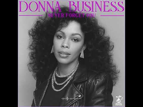 Donna Business - Never Forget You (1983)