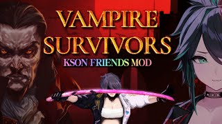 [Vtub] kson總長 vampire survivors 20220507