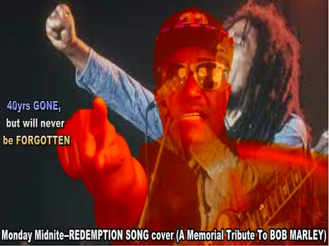 Monday Midnite--REDEMPTION SONG cover