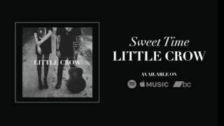 Little Crow - Sweet Time