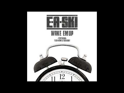 E A Ski ft Tech N9ne  Too Short "Wake'Em Up"