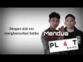 PLAT BAND MENDUA Versi Terbaru Video Lirik Platbandofficial New Version 2025