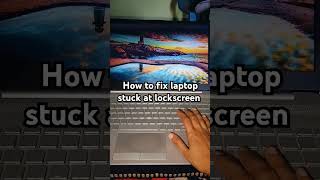 How to fix laptop stuck at lockscreen#trending #smartphone #computer #windows #laptop #travel #music