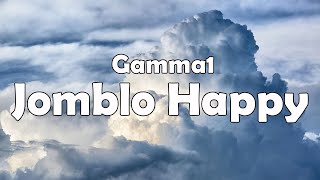 Download lagu Gamma1 - Jomblo Happy (Lyrics) mp3