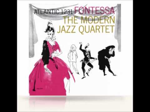 The Modern Jazz Quartet, "Fontessa"