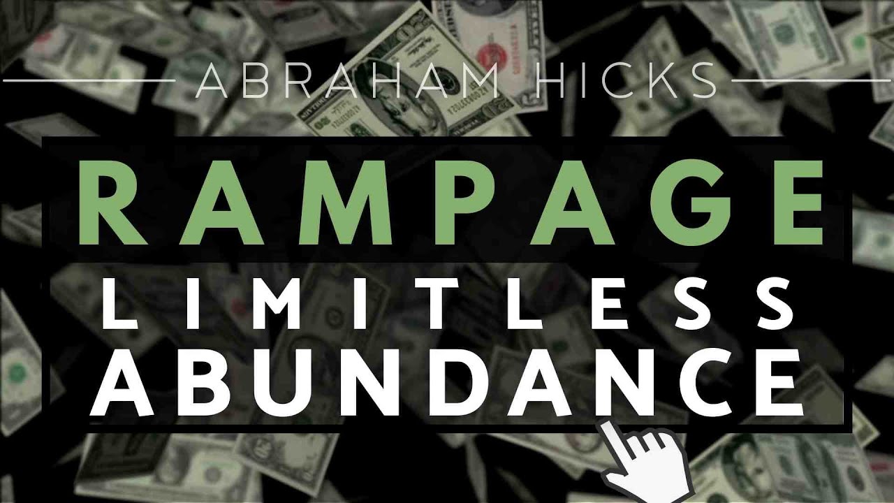 Abraham Hicks - Instantly Tune Into Financial Abundance Rampage *With Music*